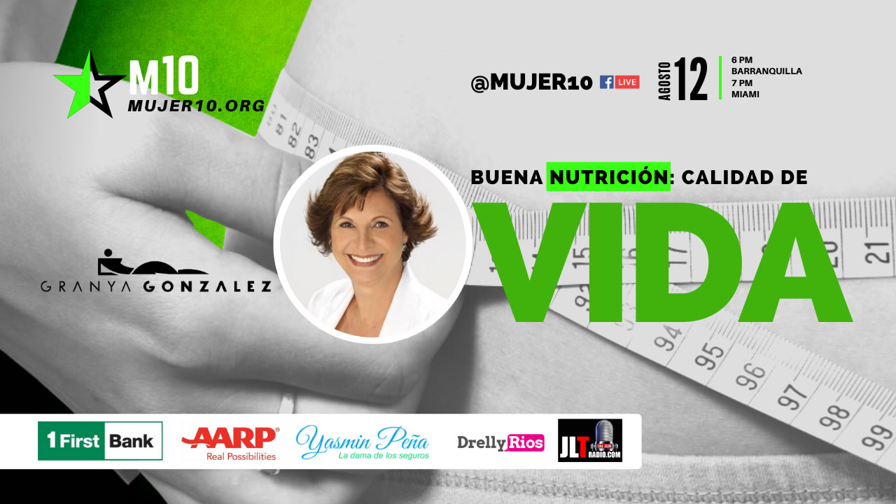 Mujer10 presenta el taller Buena Nutrición: Calidad de Vida