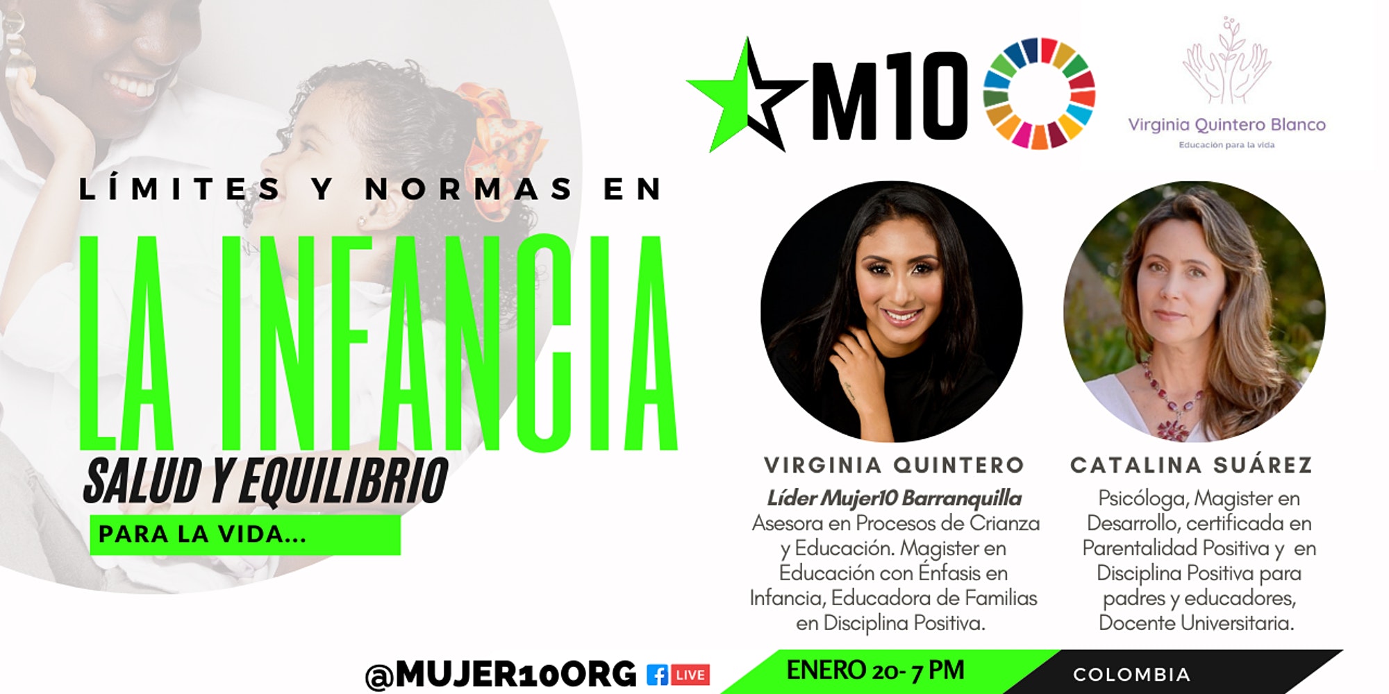 Virginia Quintero, líder M10ods, nos enseña las formas adecuadas para acompañar la vida de un niño