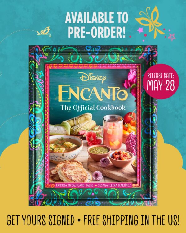 Encanto The Official Cookbook Susana Illera-Martinez